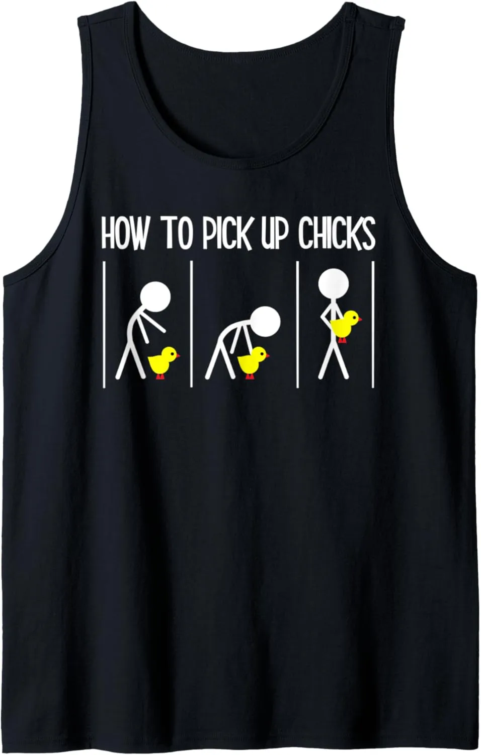 How To Pick Up Chicks Mens Hilarious Graphic Funny Sarcastic Tank Top