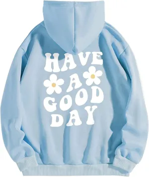 Women Have Happy A Good Day Hoodie Graphic Print Sweatshirt Oversize Drop Shoulder Fleece Hooded Aesthetic Pullover
